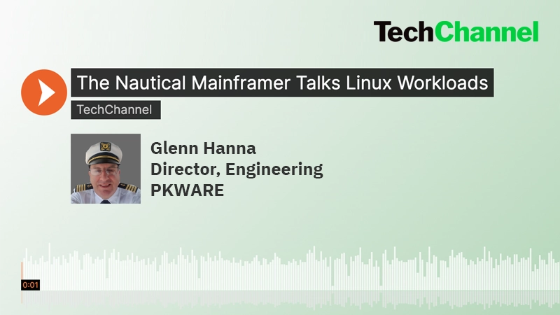 Podcast: Glenn Hanna on Linux Workloads on the Mainframe